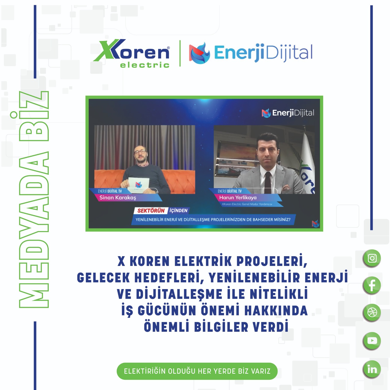 X Koren Elektrik Projeleri Gelecek Hedefleri , Yenilenebilir Enerji Ve Dijitalleşme İle Nitelikli İş Gücünün Önemi Hakkında Önemli Bilgiler Verdi